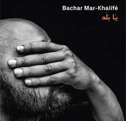 Bachar Mar-Khalife <i>Ya Balad</i> 32