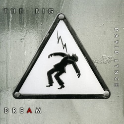 David Lynch « The Big Dream » 4
