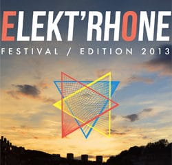 ELEKT’RHONE 2013 8