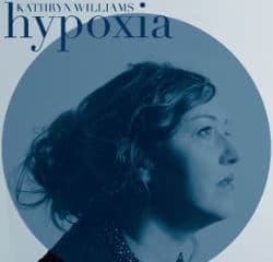 Kathryn Williams <i>Hypoxia</i> 5