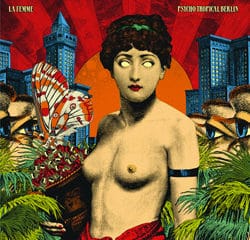 La Femme <i>Psycho Tropical Berlin</i> 14