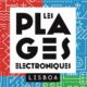 Les Plages Electroniques s'exportent à Lisbonne 21