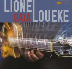 Lionel Loueke <i>Gaïa</i> 26