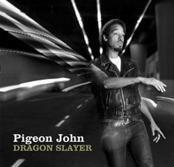Pigeon John <i>Dragon Slayer</i> 11