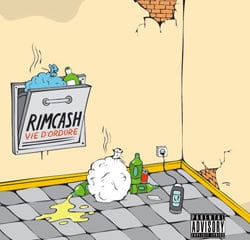 Rimcash « Vie d’Ordure » 26