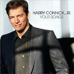Harry Connick Jr <i>Your Songs</i> 4