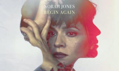 Norah Jones sort "Begin Again" comprenant 7 chansons inédites