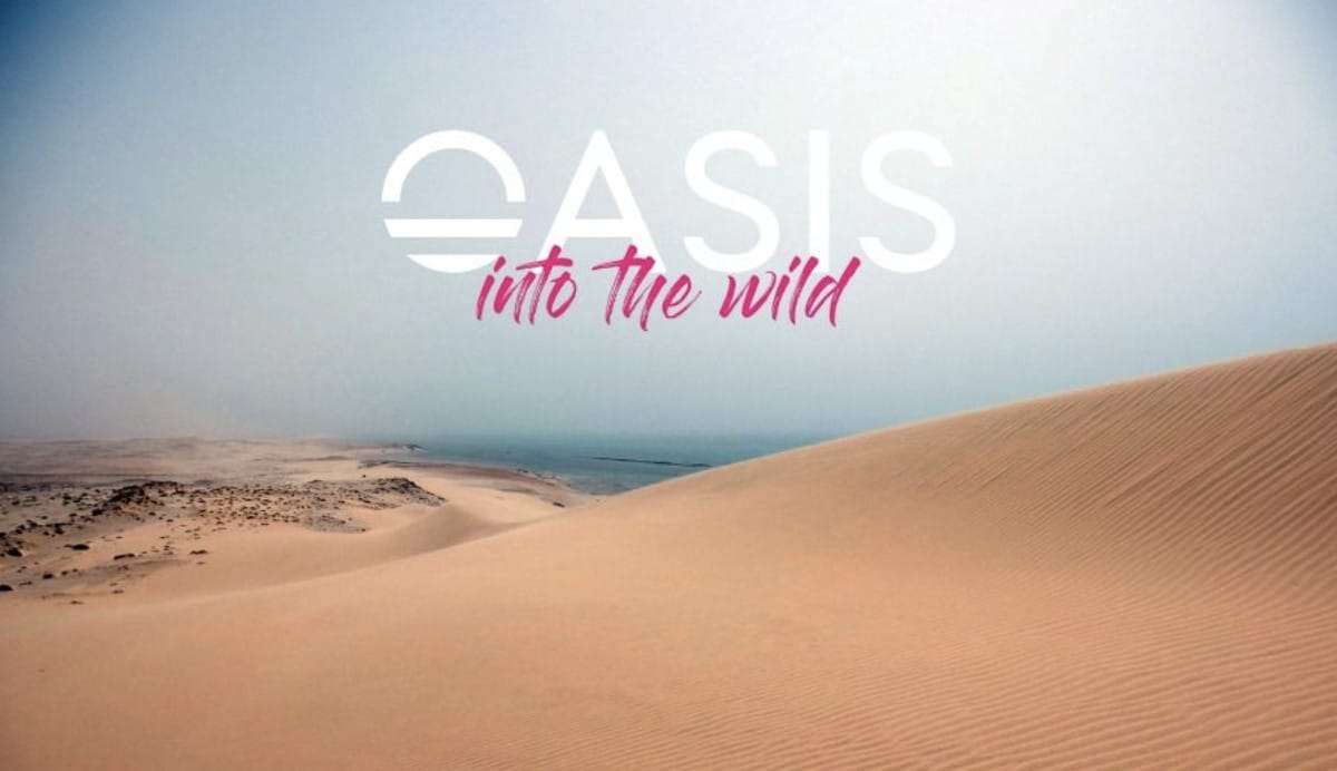 Oasis Into The Wild