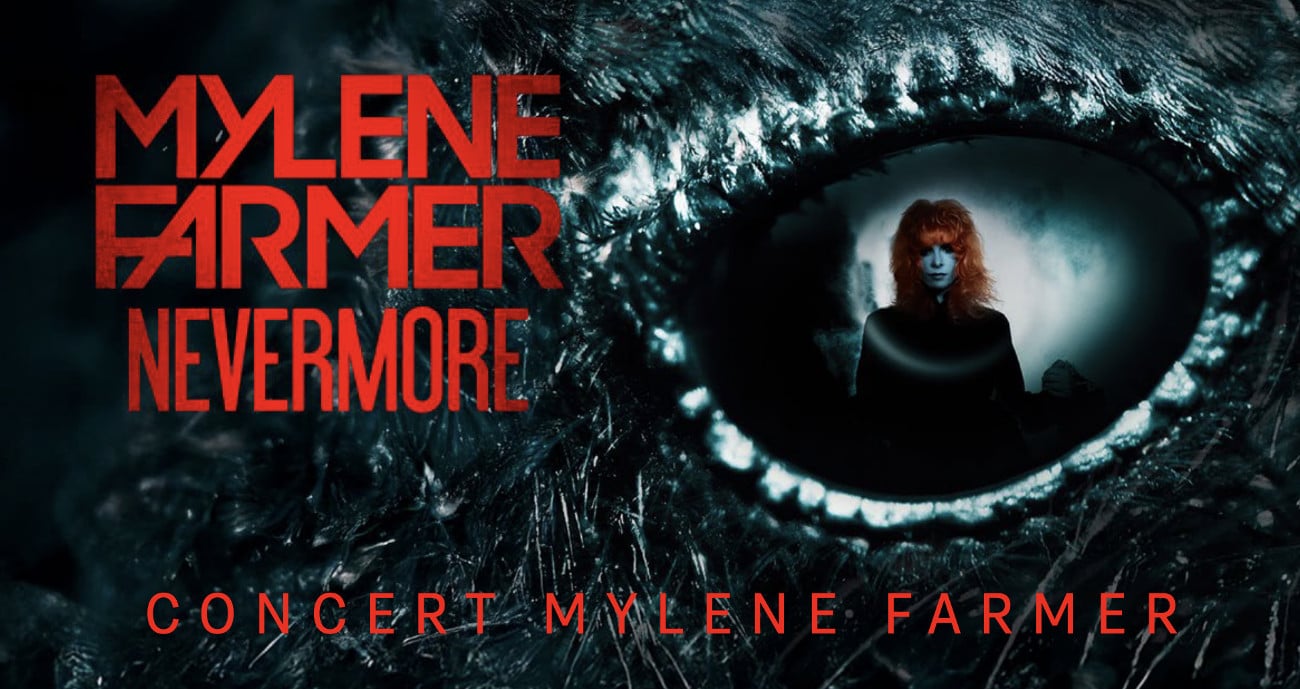 MYLÈNE FARMER Nevermore Concert